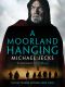 [Knights Templar 03] • A Moorland Hanging